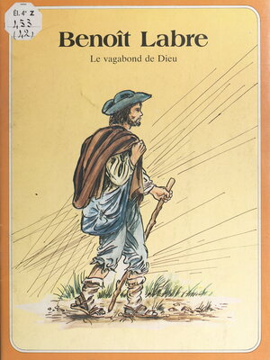 cover image of Benoît Labre, le vagabond de dieu